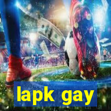 lapk gay